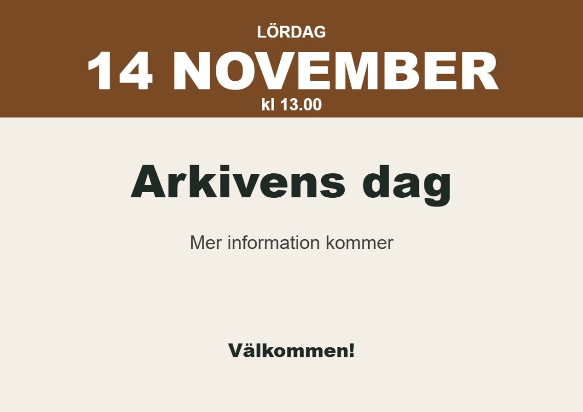 Affisch: Arkivens dag lördag 14 november kl 13.00